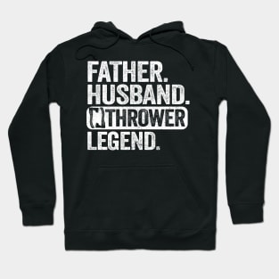 Axe Throwing Father Husband Axe Thrower Legend Dad Hoodie